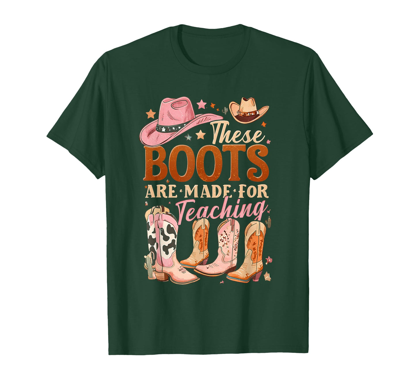 Cowboy Teacher These Boots Are Made-For Teaching School T-Shirt