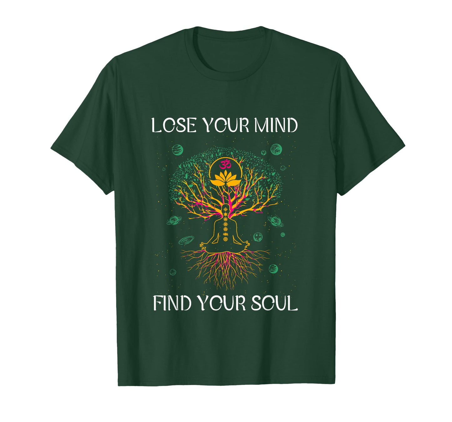 Lose Your Mind Find Your Souls I Meditation T-Shirt