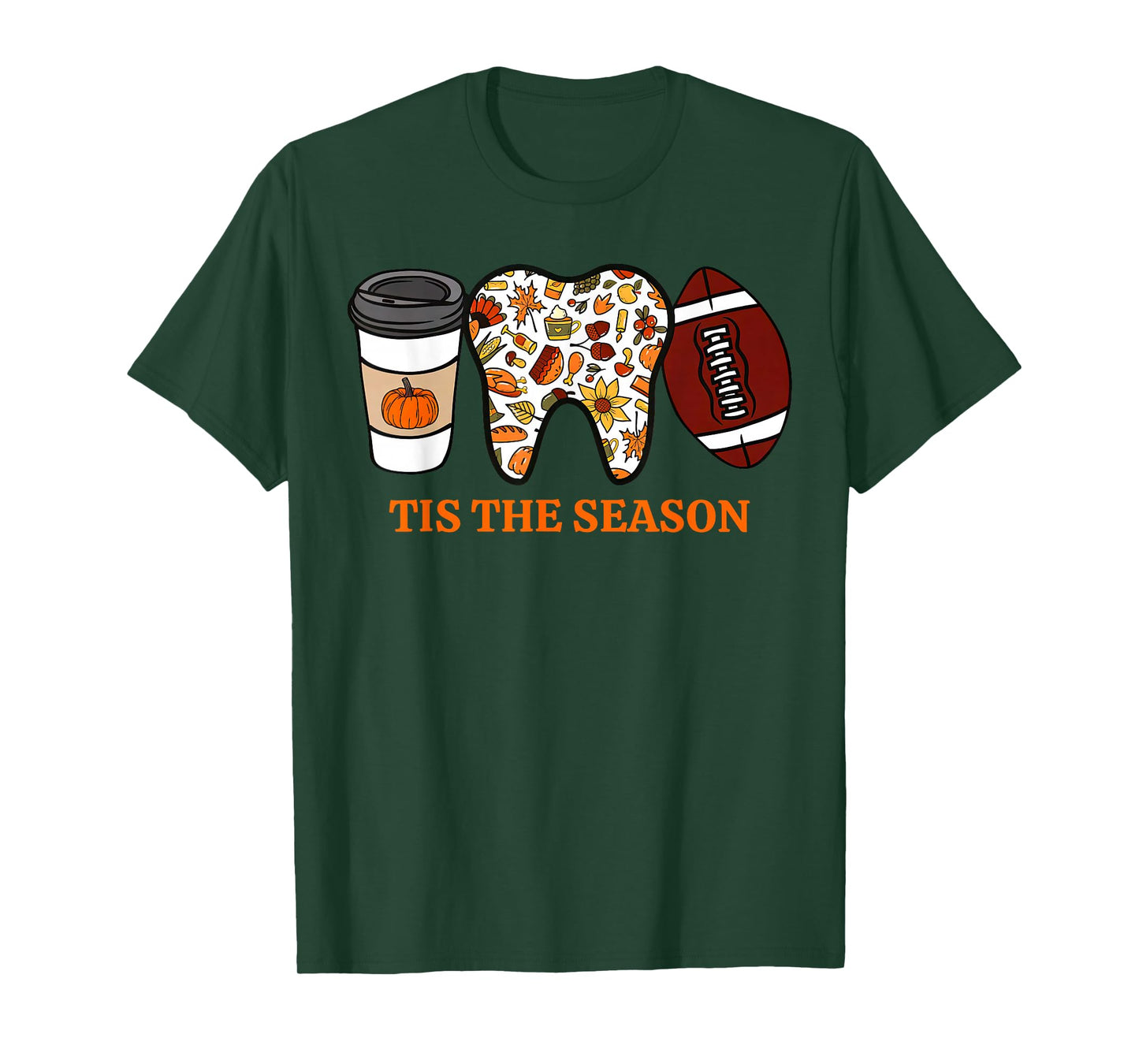 Tis The Season Fall Dental American Football Game Day Sports T-Shirt