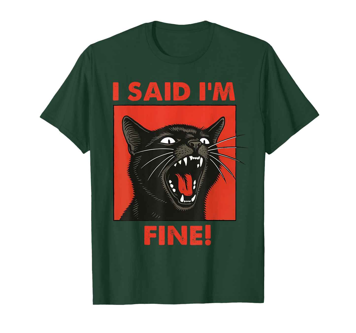 Vintage Black Cat I Said Im Fine Cats Meme Sarcastic Saying Men Women T-Shirt