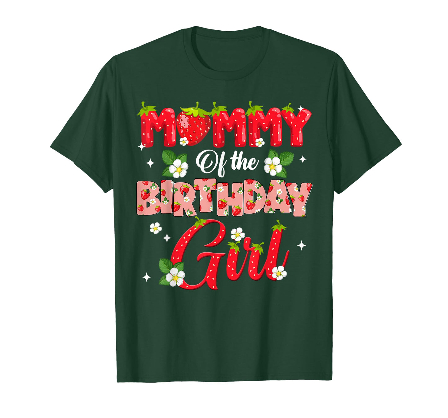 Mom Dad Mommy Birthday Girl Strawberry Berry Sweet One Two T-Shirt