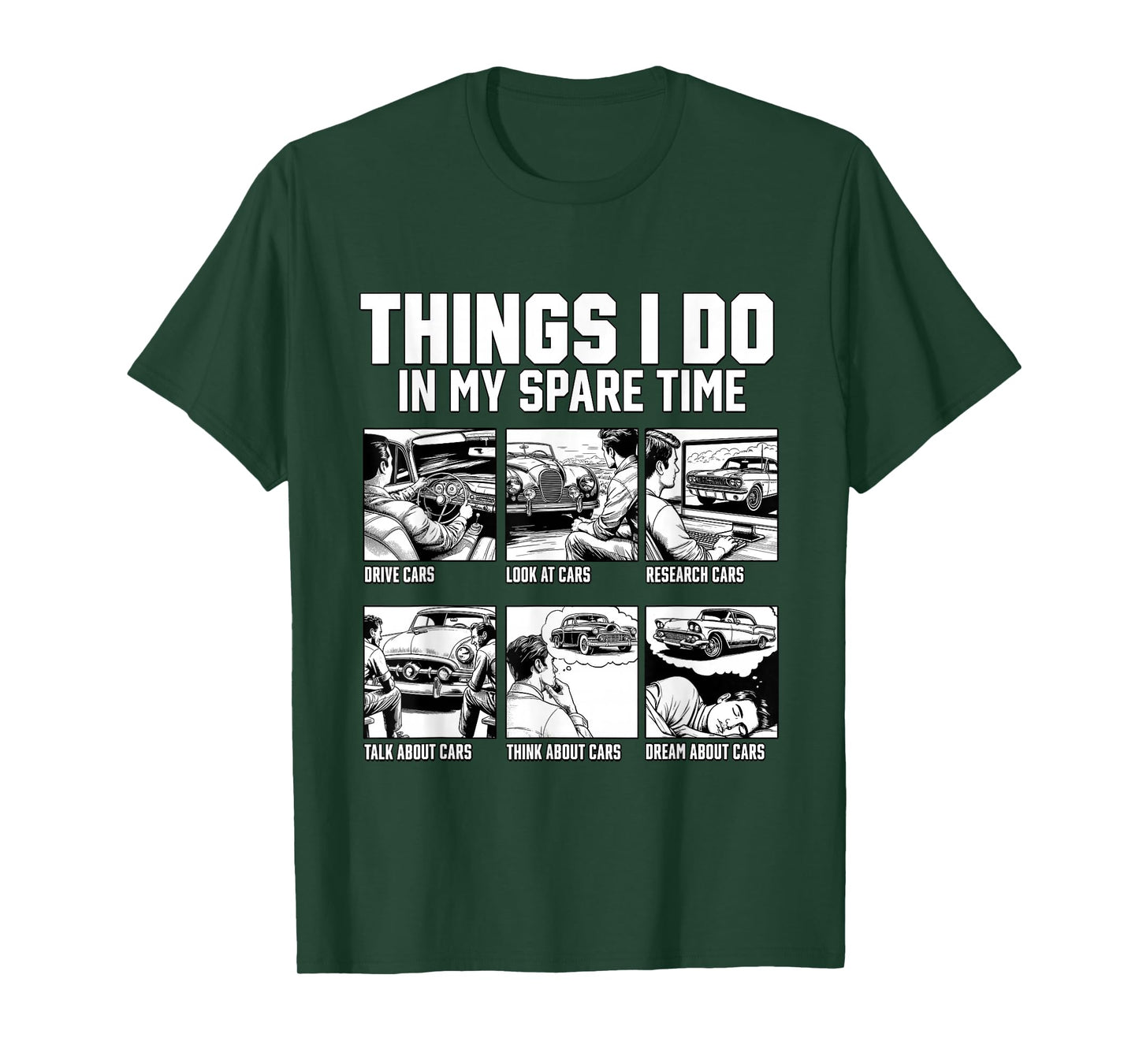 Car Shirts Things I Do In My Spare Time Car Guy or Mechanic T-Shirt