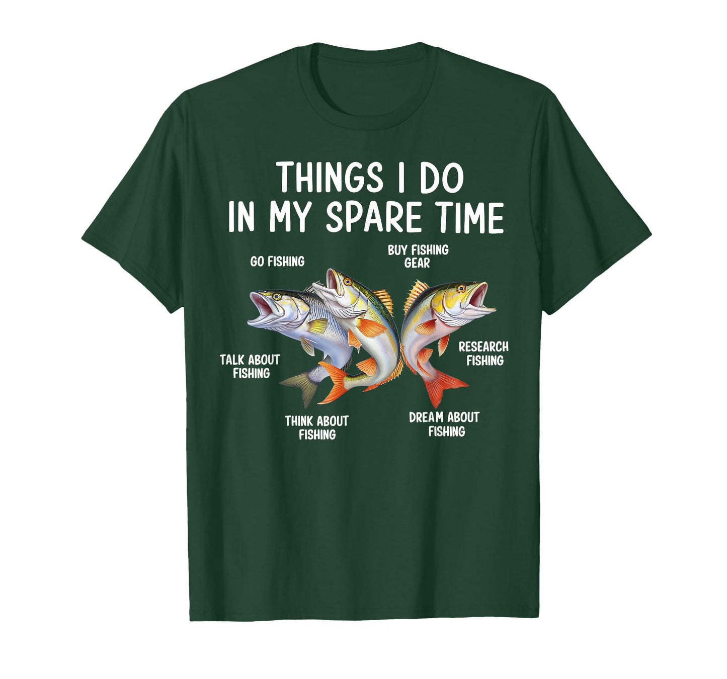 Things I Do In My Spare Time Fisherman Fishing Gifts Men Boy T-Shirt