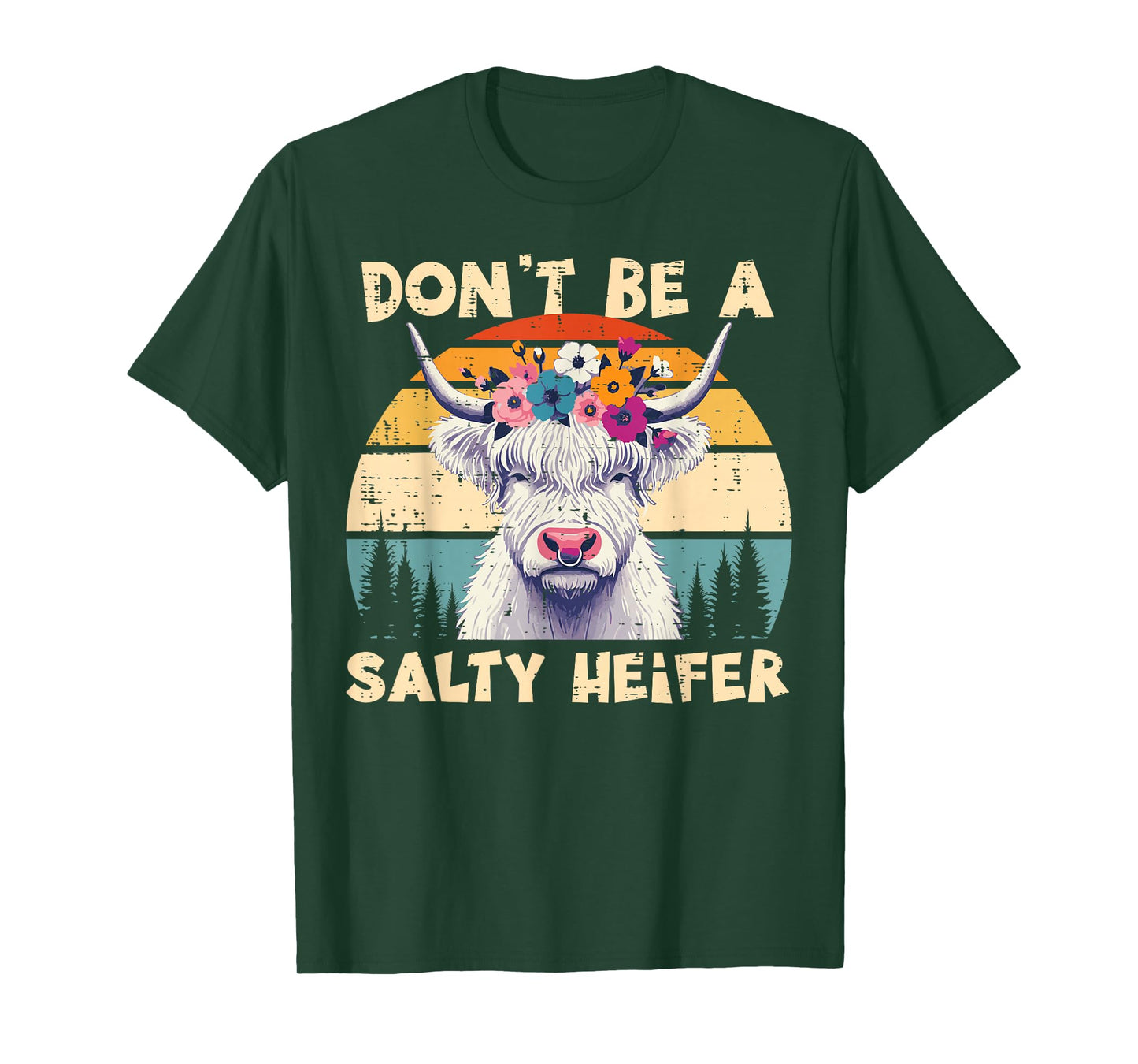 Highland Cow Dont Be Salty Heifer Funny Women Girls Kids T-Shirt