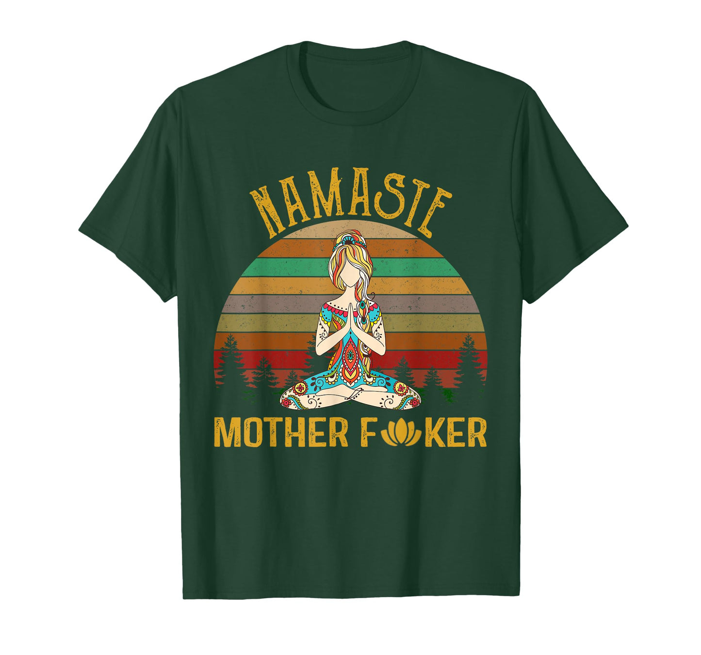Namaste Mother Fucker Yoga Workout Fitness Funny T-Shirt