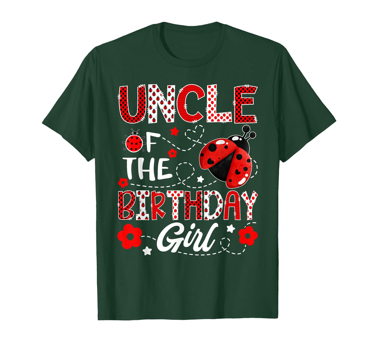 Uncle of The Birthday Girl Ladybug Uncle Bug T-Shirt