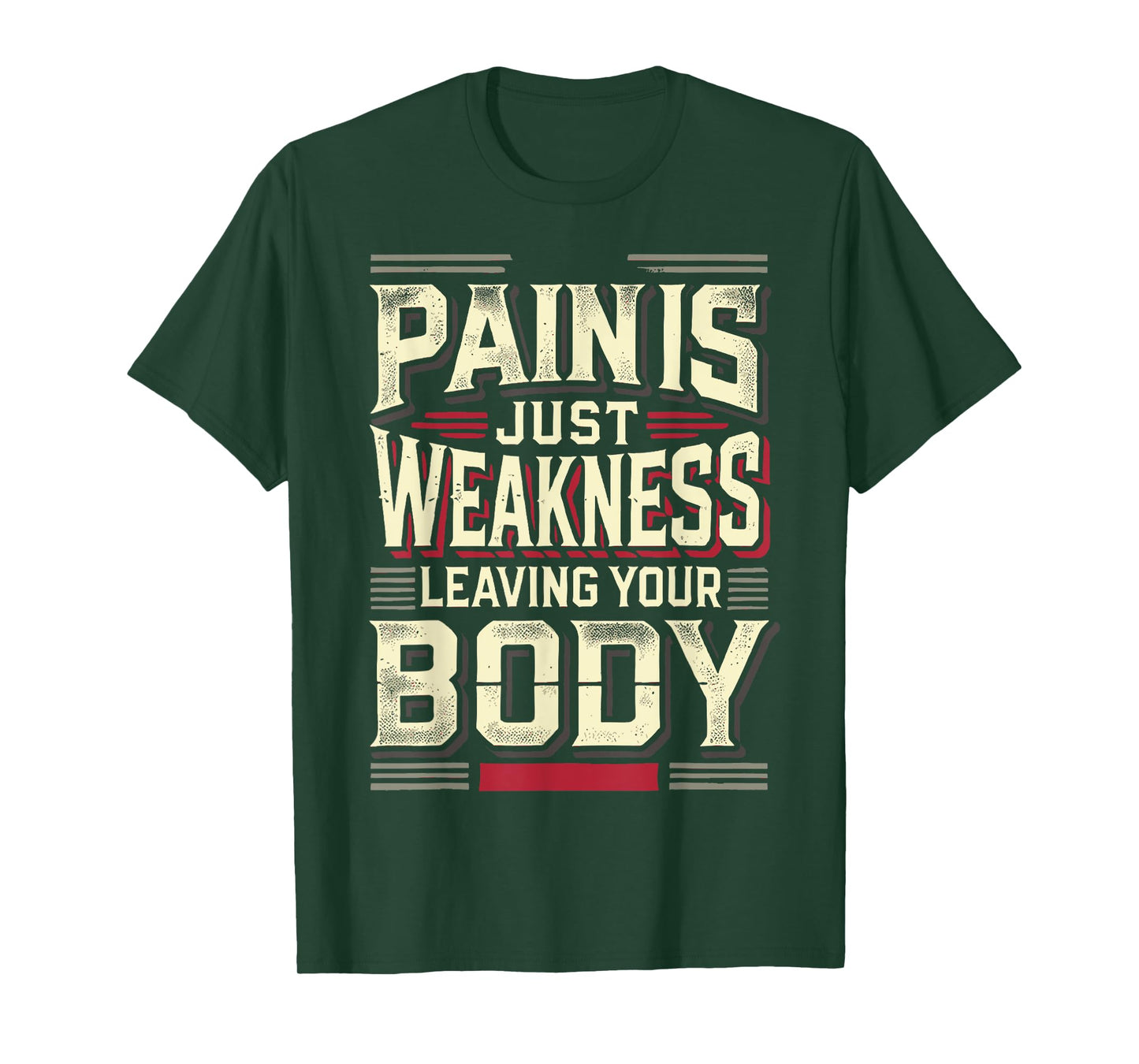 Pain Is Just Weakness Leaving Your Body Gym Coaches T-Shirt