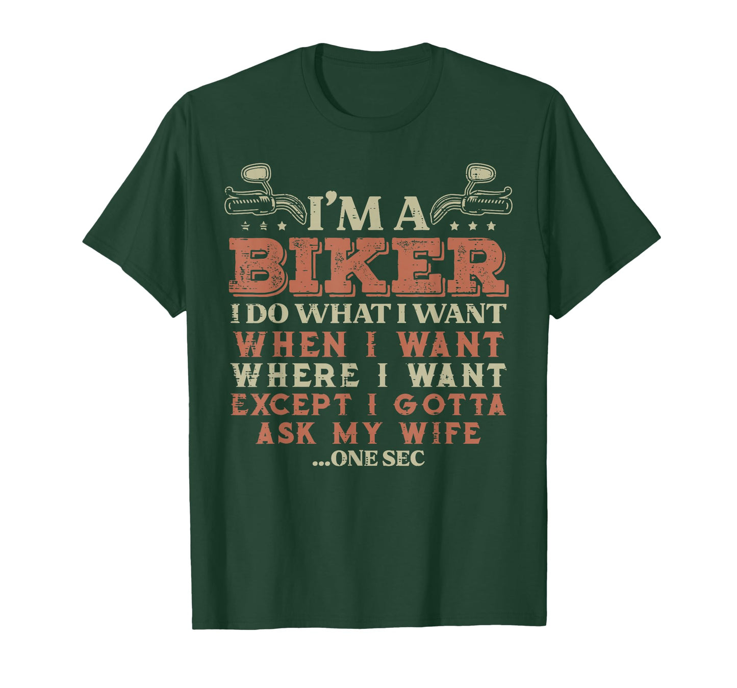 Im A Biker I Do What I Want Funny Motorcycle Motorbike Men T-Shirt
