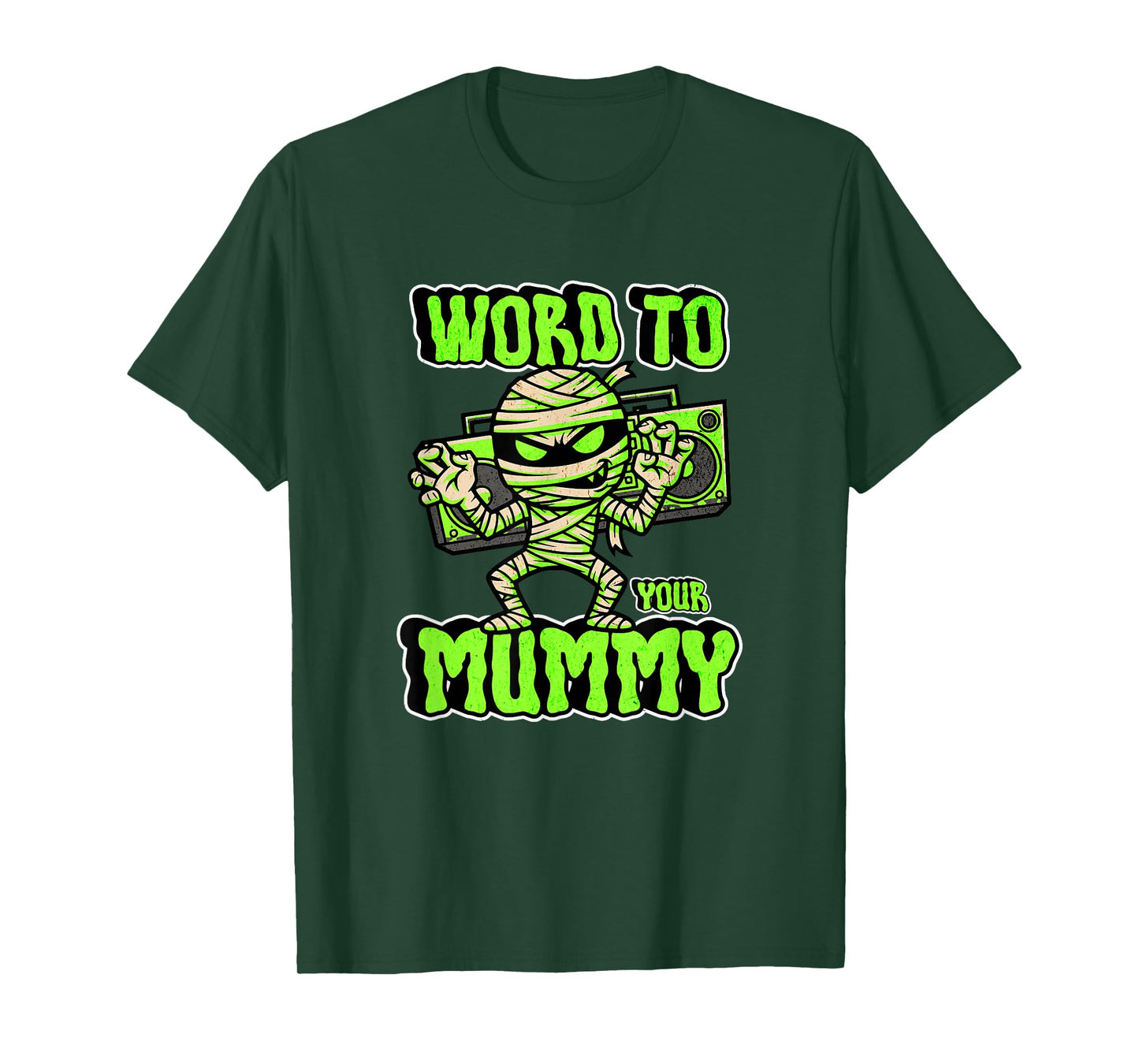 Word to Your Mummy Funny Cute Halloween Costume T-Shirt