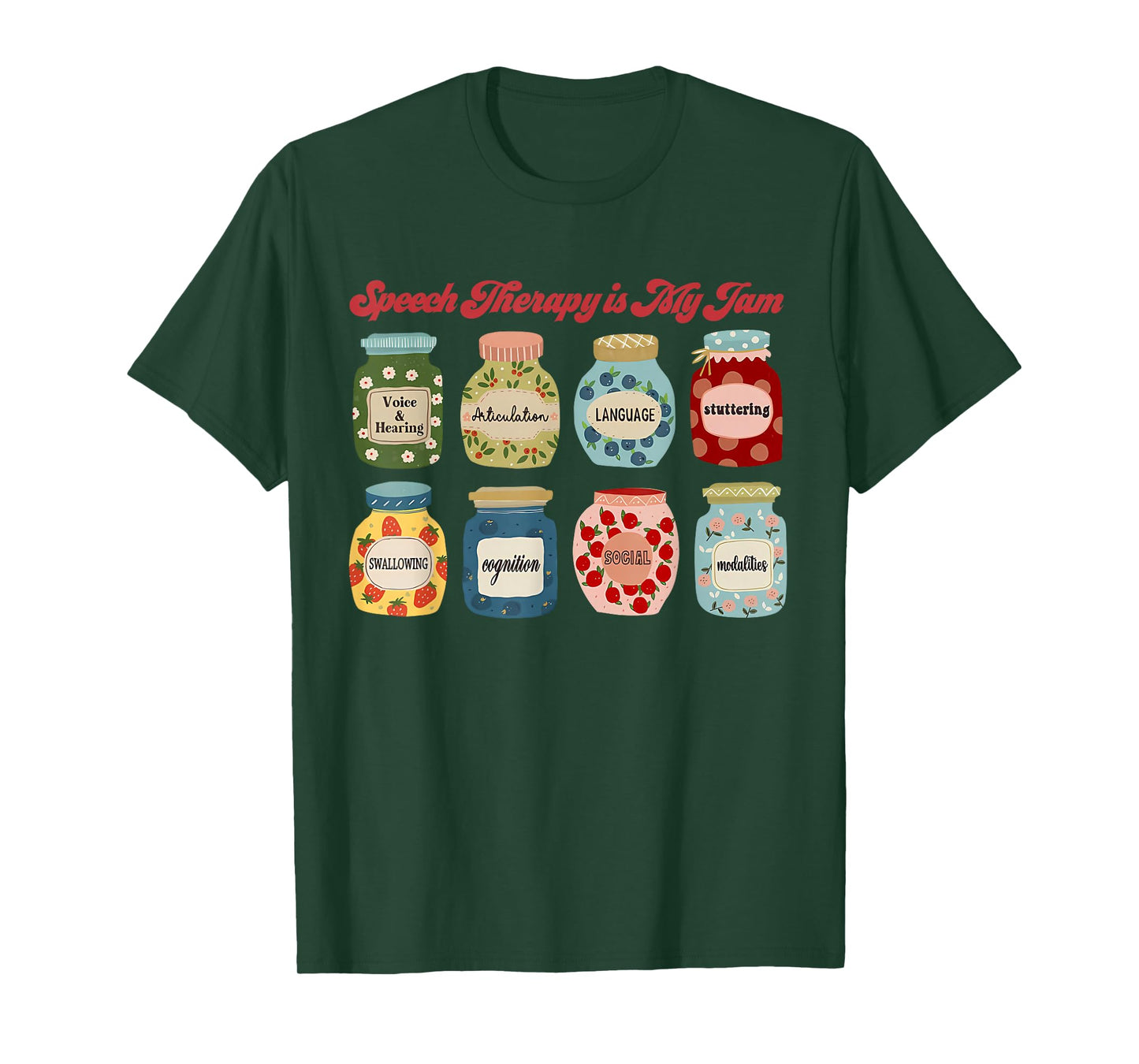 Speech Therapy Is My Jam Speech Language Pathologist SLP T-Shirt