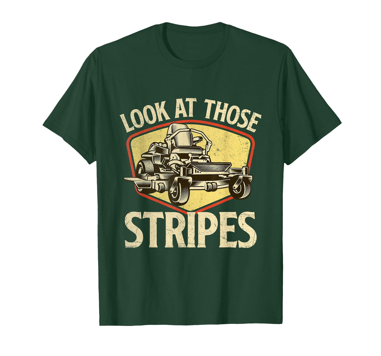 Look At Those Stripes - Landscaping Gardener Lawn Mower T-Shirt