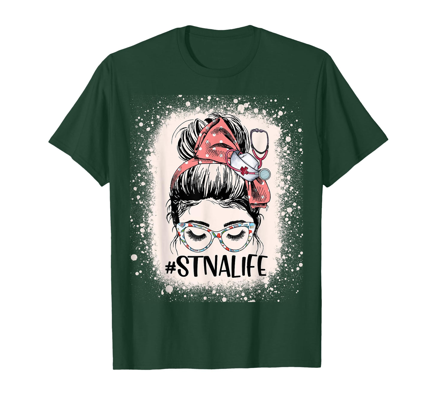 STNA Life Womens Funny Messy Bun State Tested Nurse Aide T-Shirt