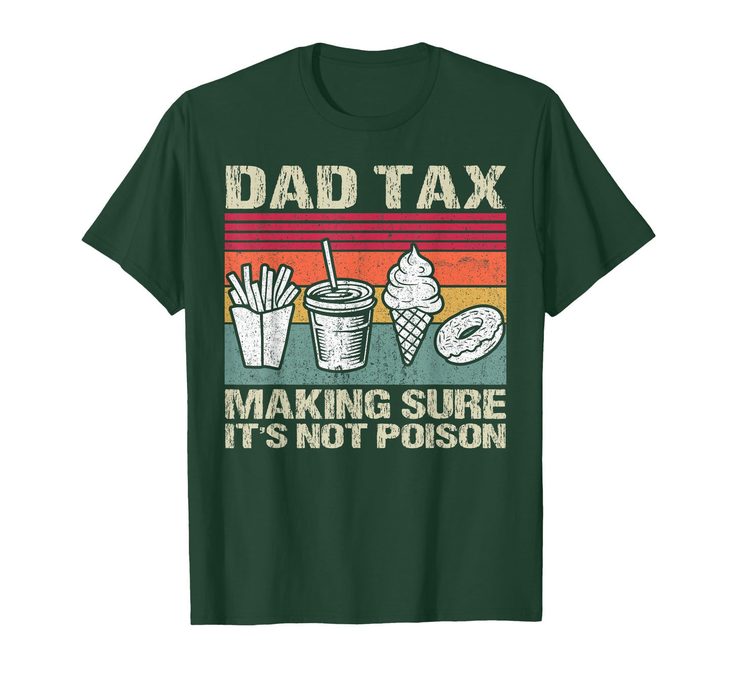 Retro Dad Tax Making Sure It's Not Poison Funny Father's Day T-Shirt