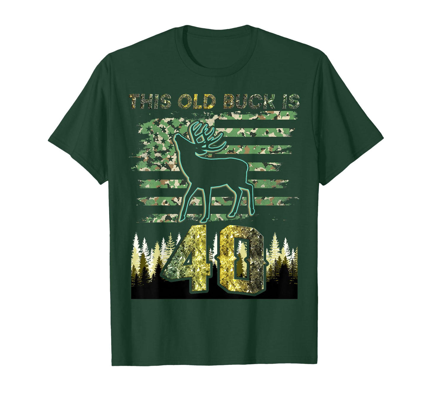 This Old Buck Is 40: 40 Old Deer Hunter 40th Birthday Deer T-Shirt