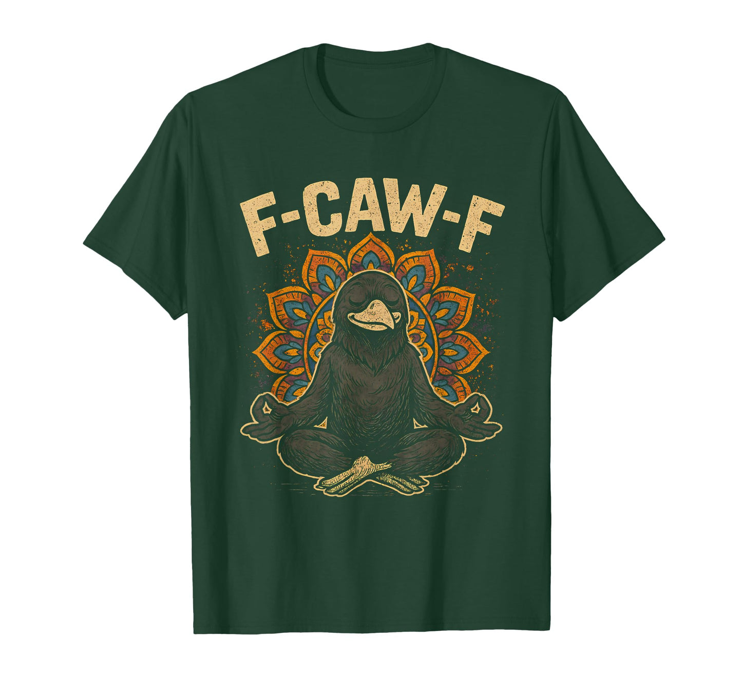 Zen Fcawf Crow Yoga Raven F Caw F Zen Funny Meditation Bird T-Shirt