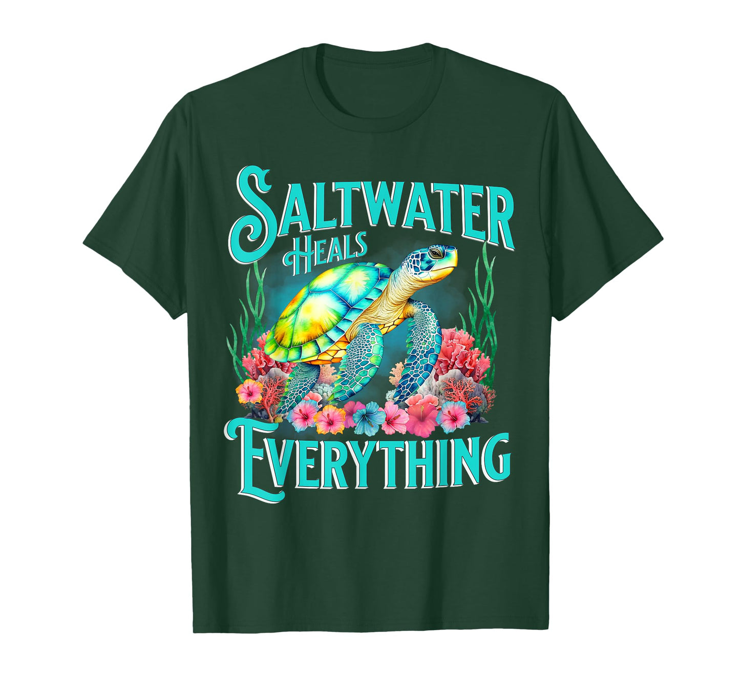 Saltwater Heals Everything Beach Sea Turtle Beach Lover T-Shirt