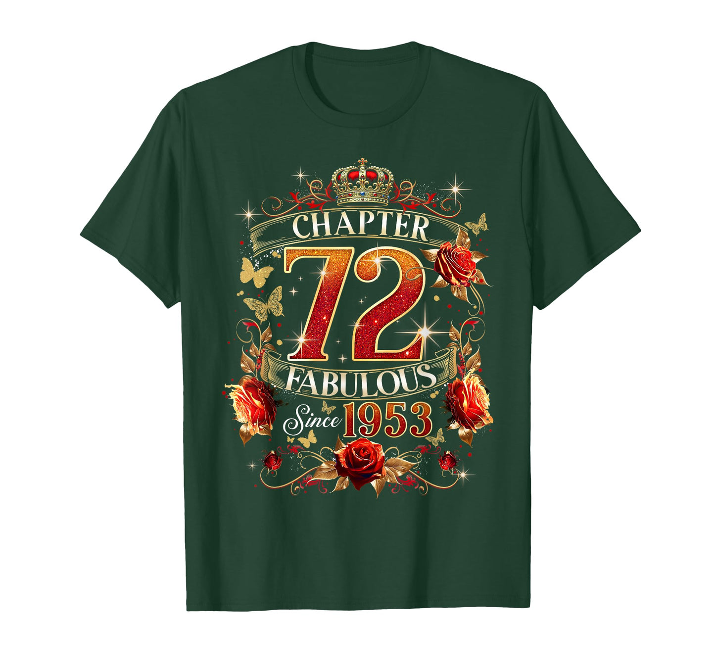 Womens Chapter 72 Fabulous EST 1953 Red Roses 72nd Birthday T-Shirt