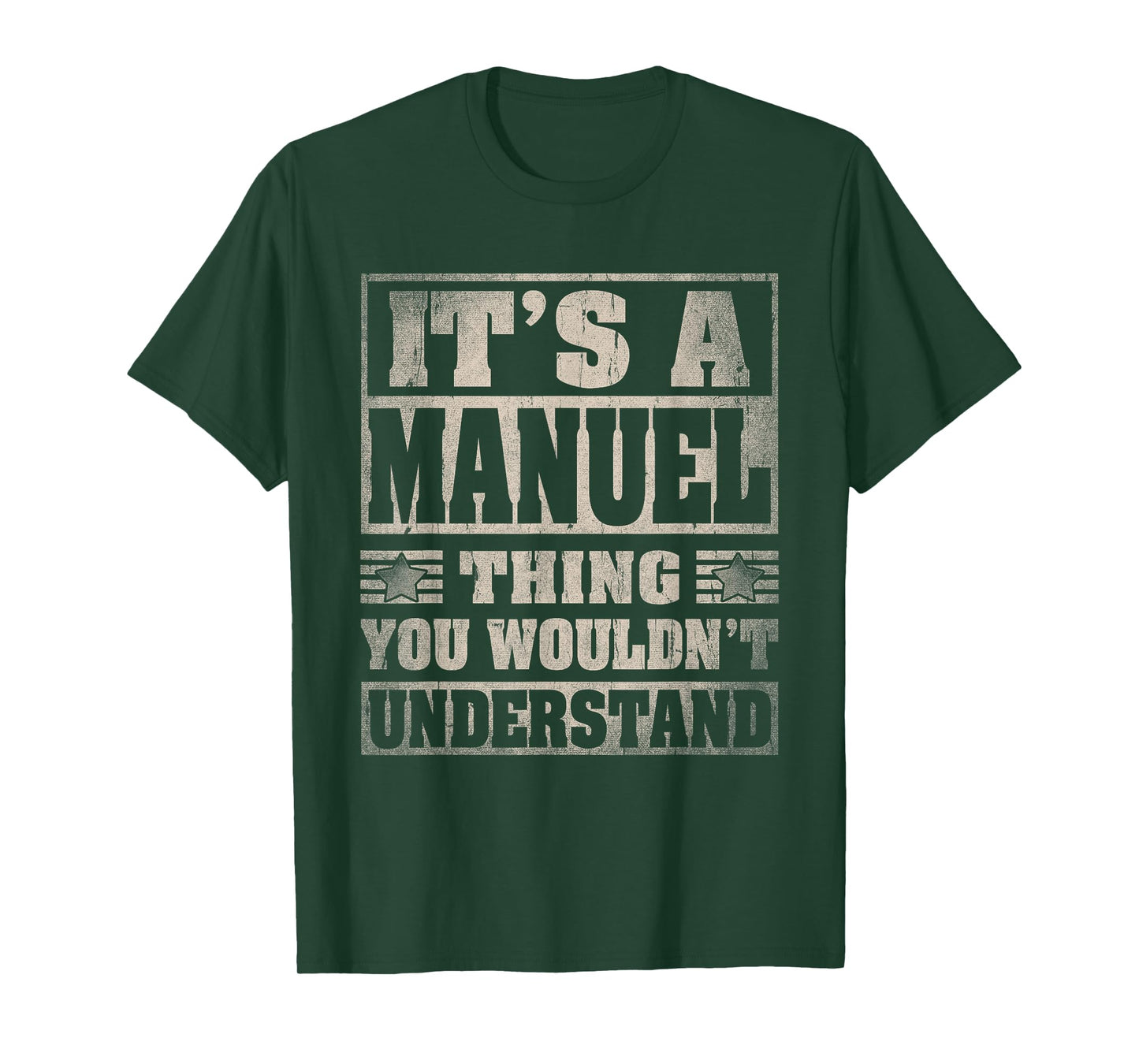 Manuel First Name Shirt It's A Manuel Thing T-Shirt