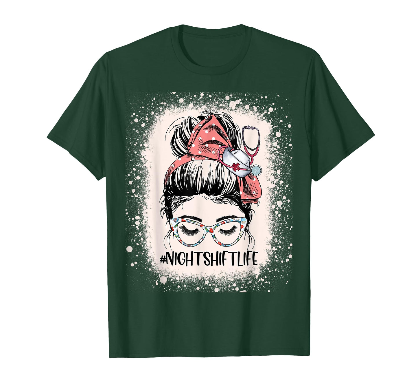 Night Shift Nurse Life Health Worker Womens Messy Bun Nurse T-Shirt