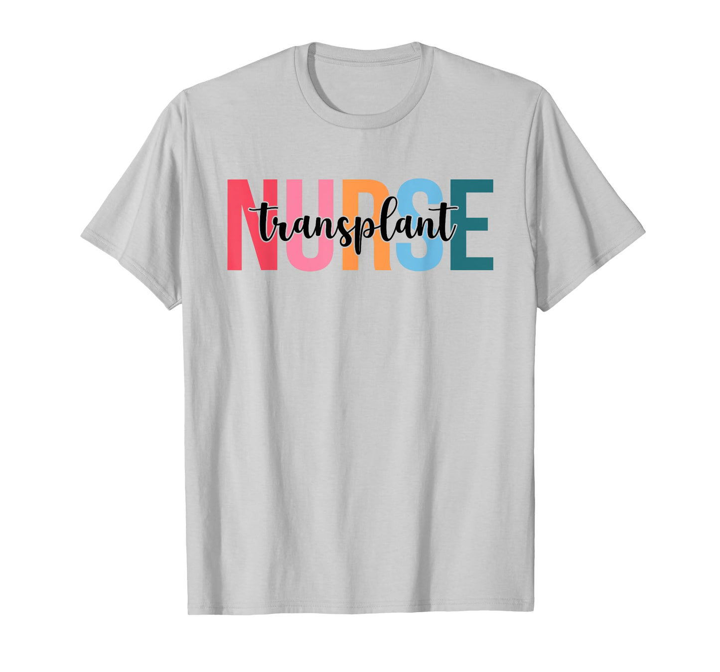 Women Transplant Nurse Gifts For Womens Nursing Apparel T-Shirt
