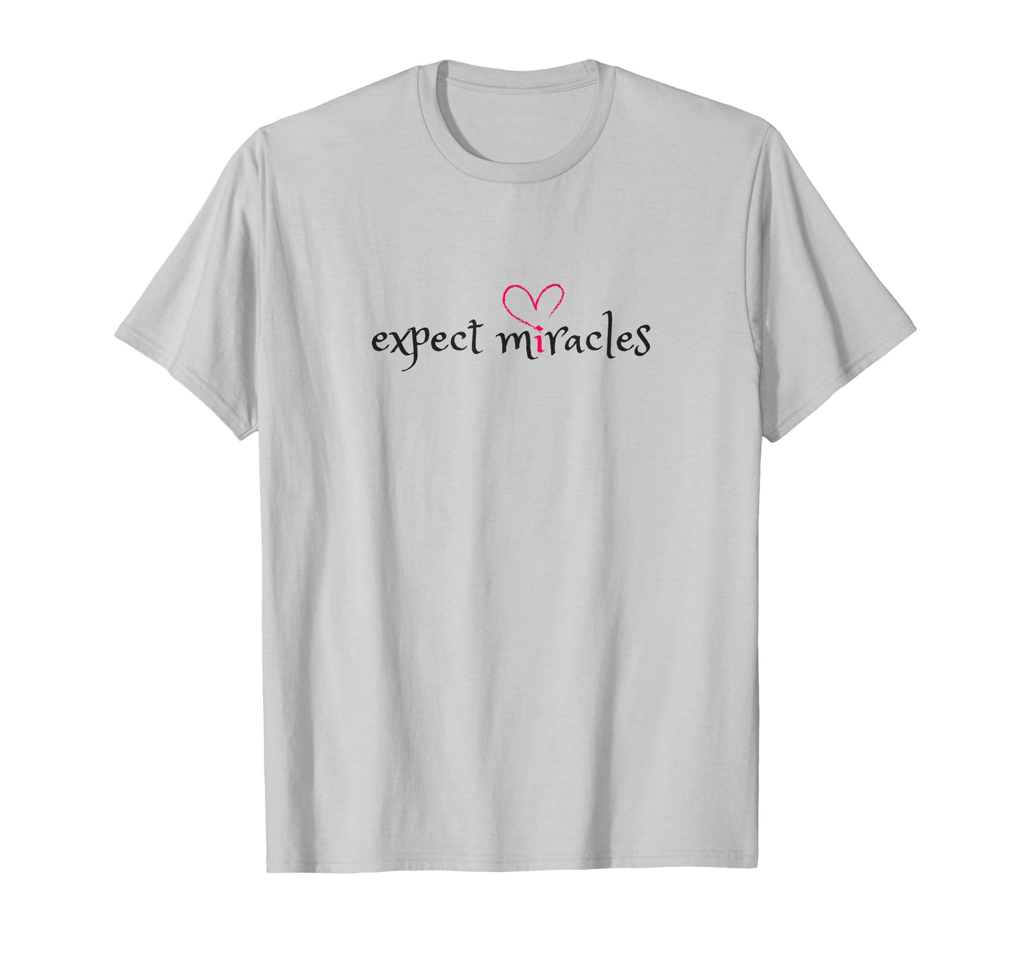 Expect Miracles Women's Spiritual T-Shirt