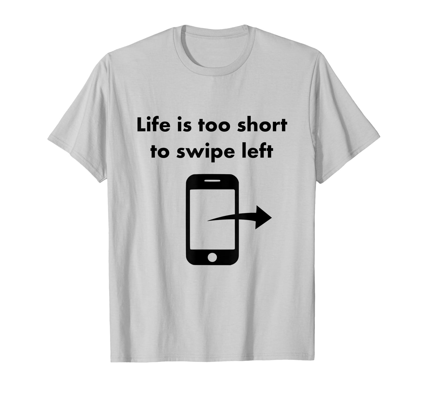 Just Swipe Right Tinder Shirt