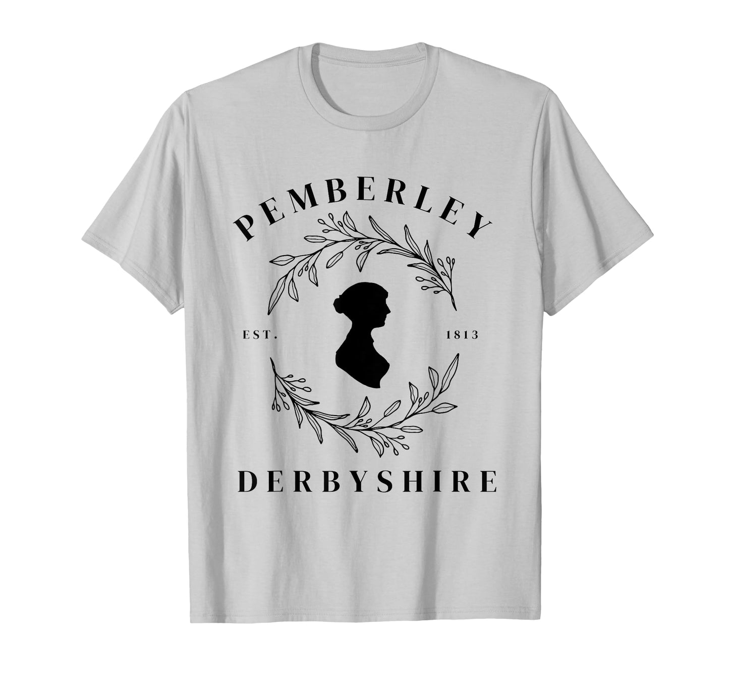 Pemberley Derbyshire 1813 Pride and Prejudice Jane Austen T-Shirt