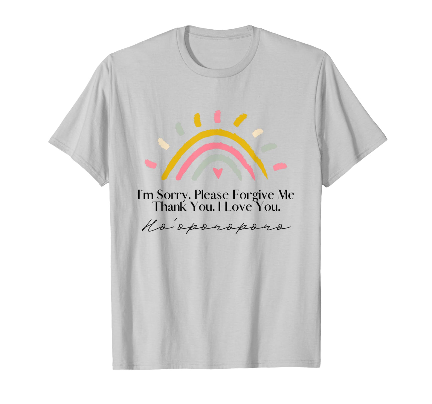Rainbow Ho'oponopono Hawaiian Prayer Meditation Yoga Graphic T-Shirt