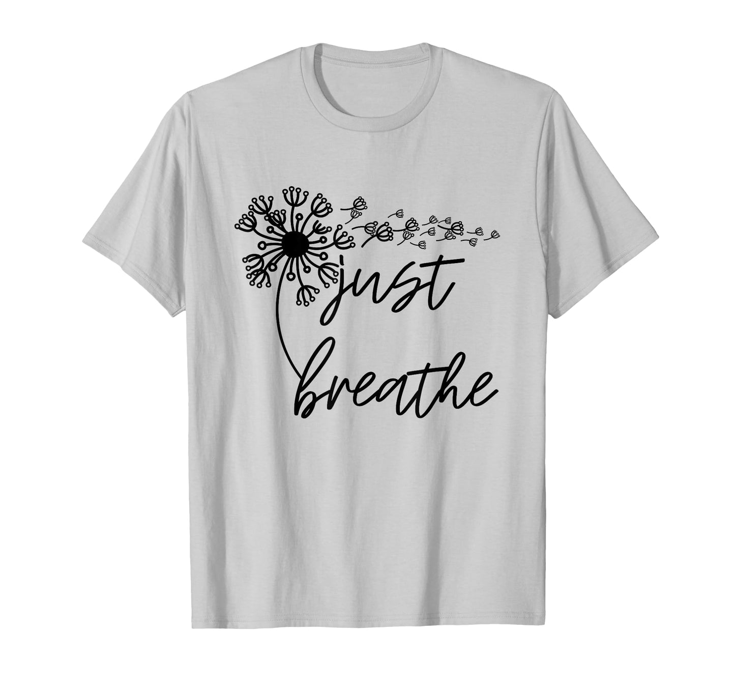 Just Breathe Thirt Breathe Meditation Gift T-Shirt