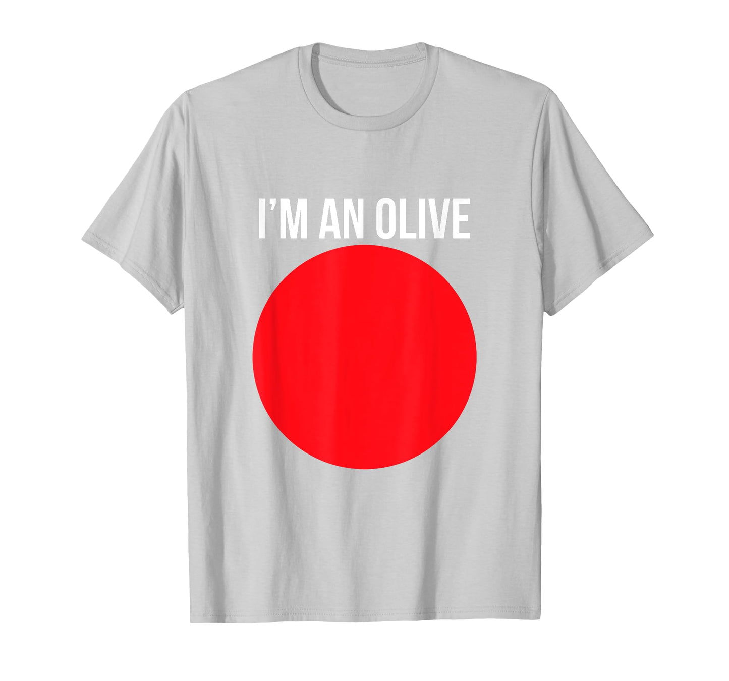 I'm An Olive Funny Lazy Halloween Costume Novelty T-Shirt