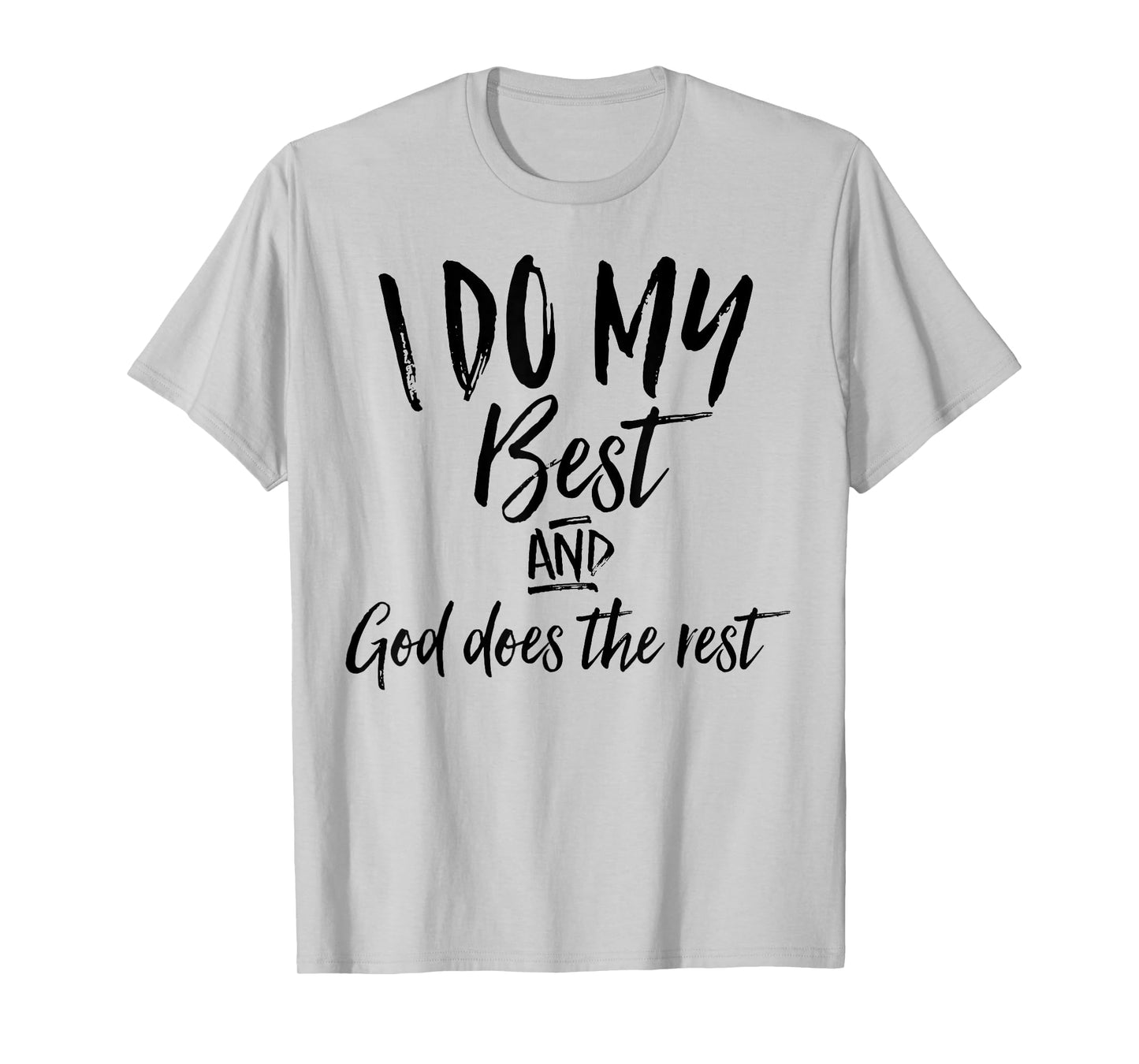 I Do My Best And God Does The Rest Vintage Christian Shirt T-Shirt