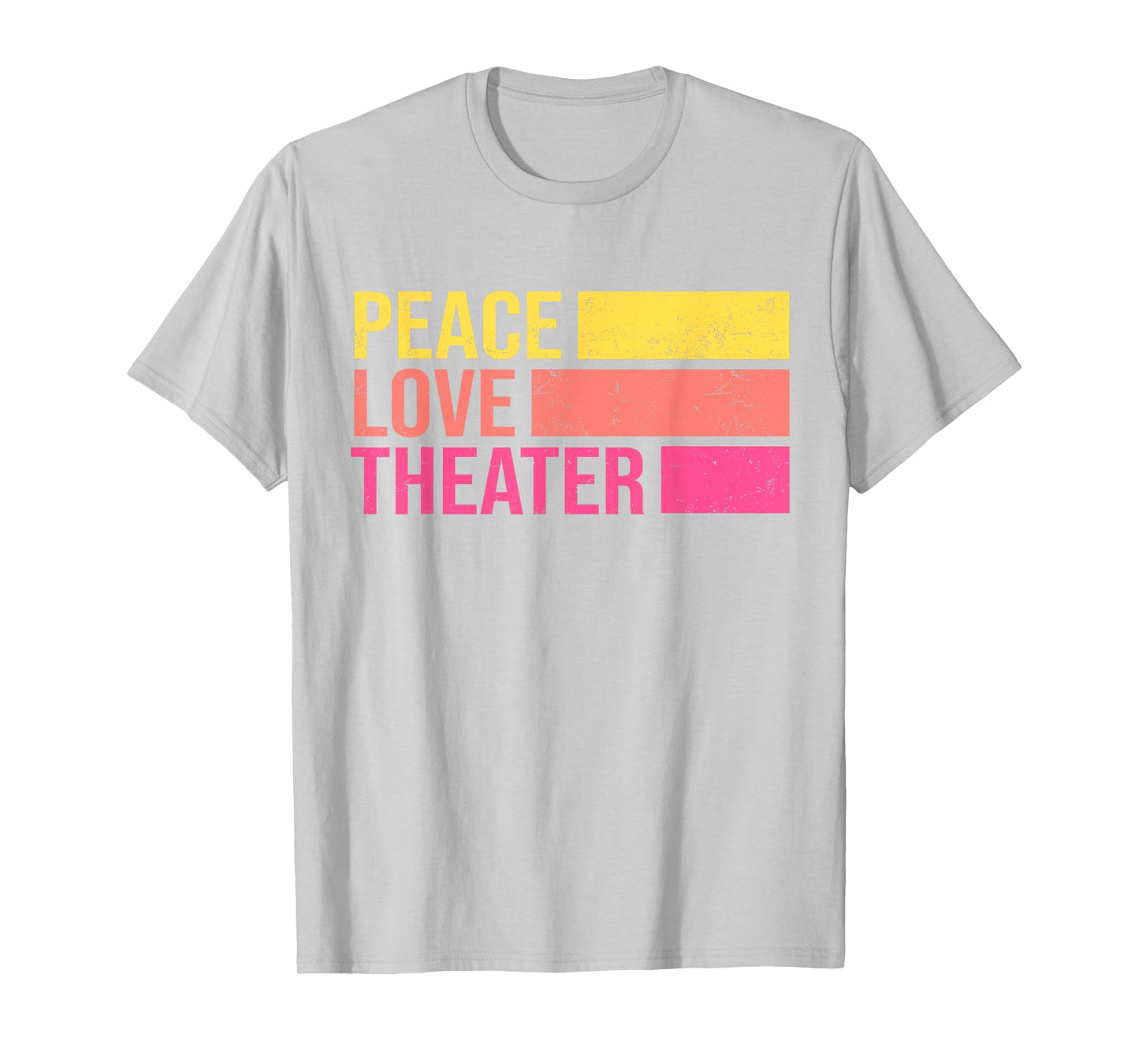 Retro Peace Love Theater for Actor & Actress T-Shirt