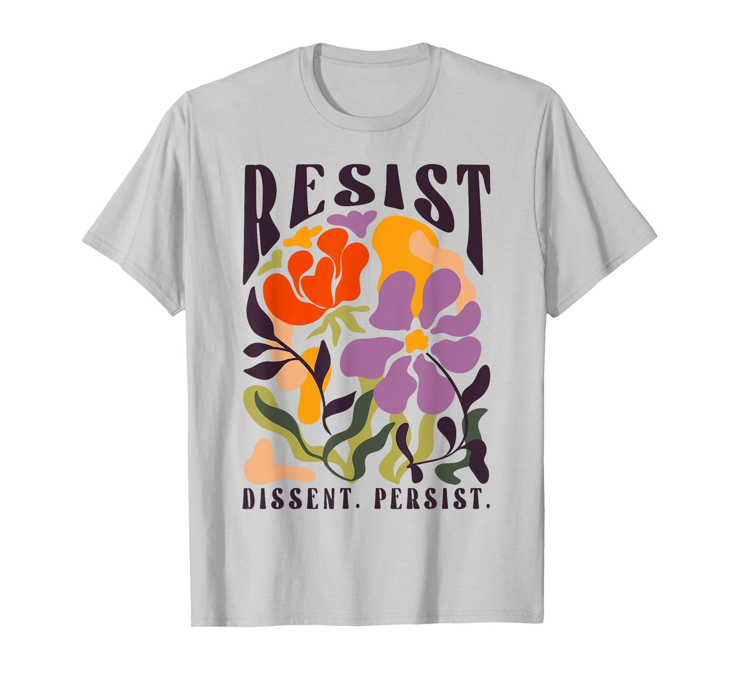 Vintage Resist Dissent Persist Floral Boho T-Shirt