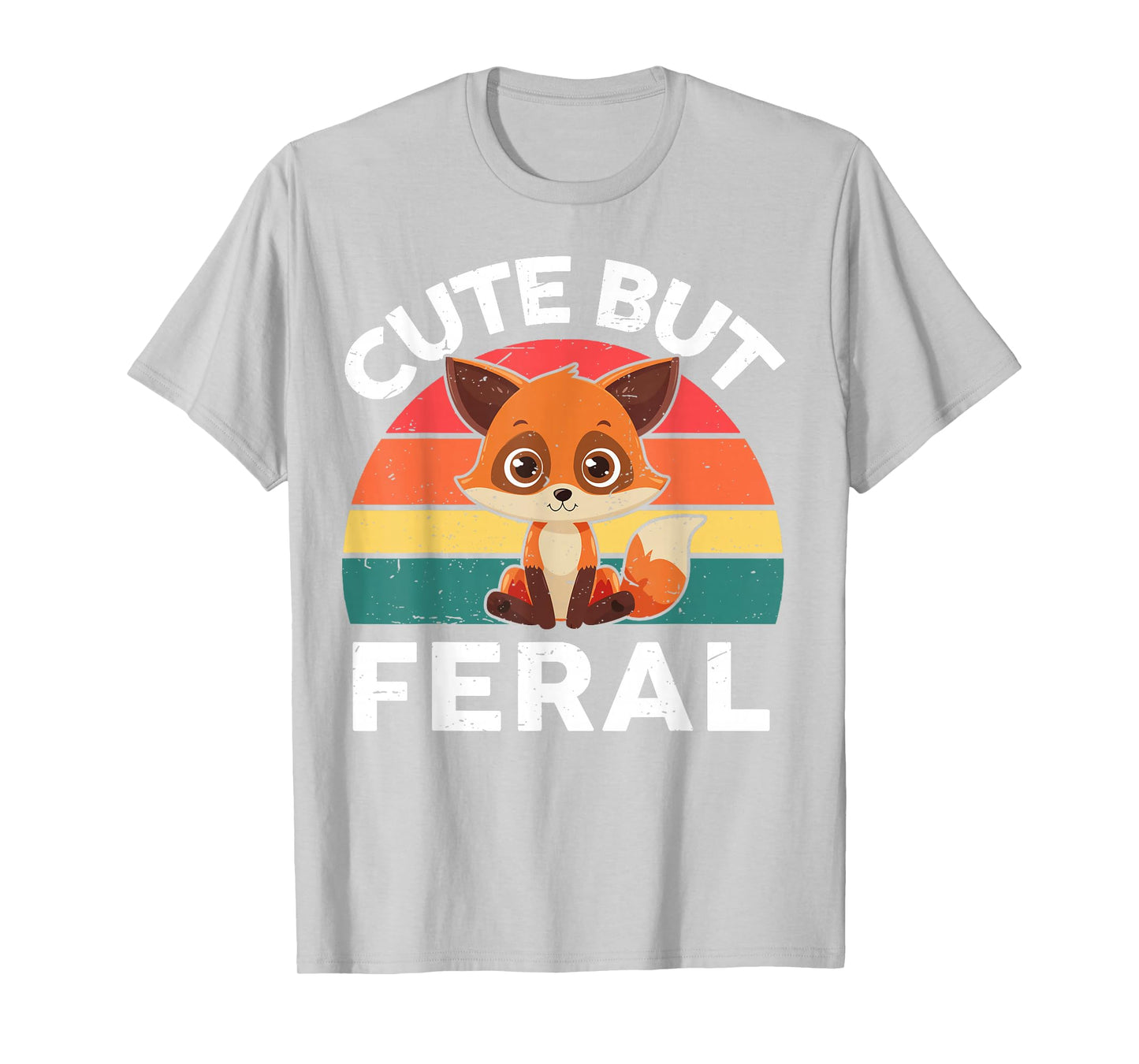 Toddler Cute But Feral Fox Girl Boy Kids Funny Graphic Tees T-Shirt