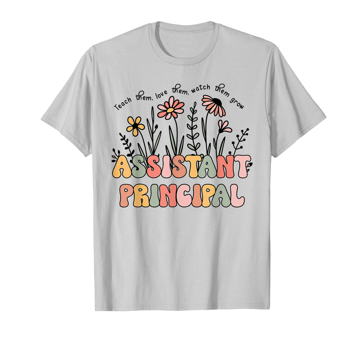 Retro Floral Assistant Principal Shirt For Teachers Day T-Shirt for Men Women