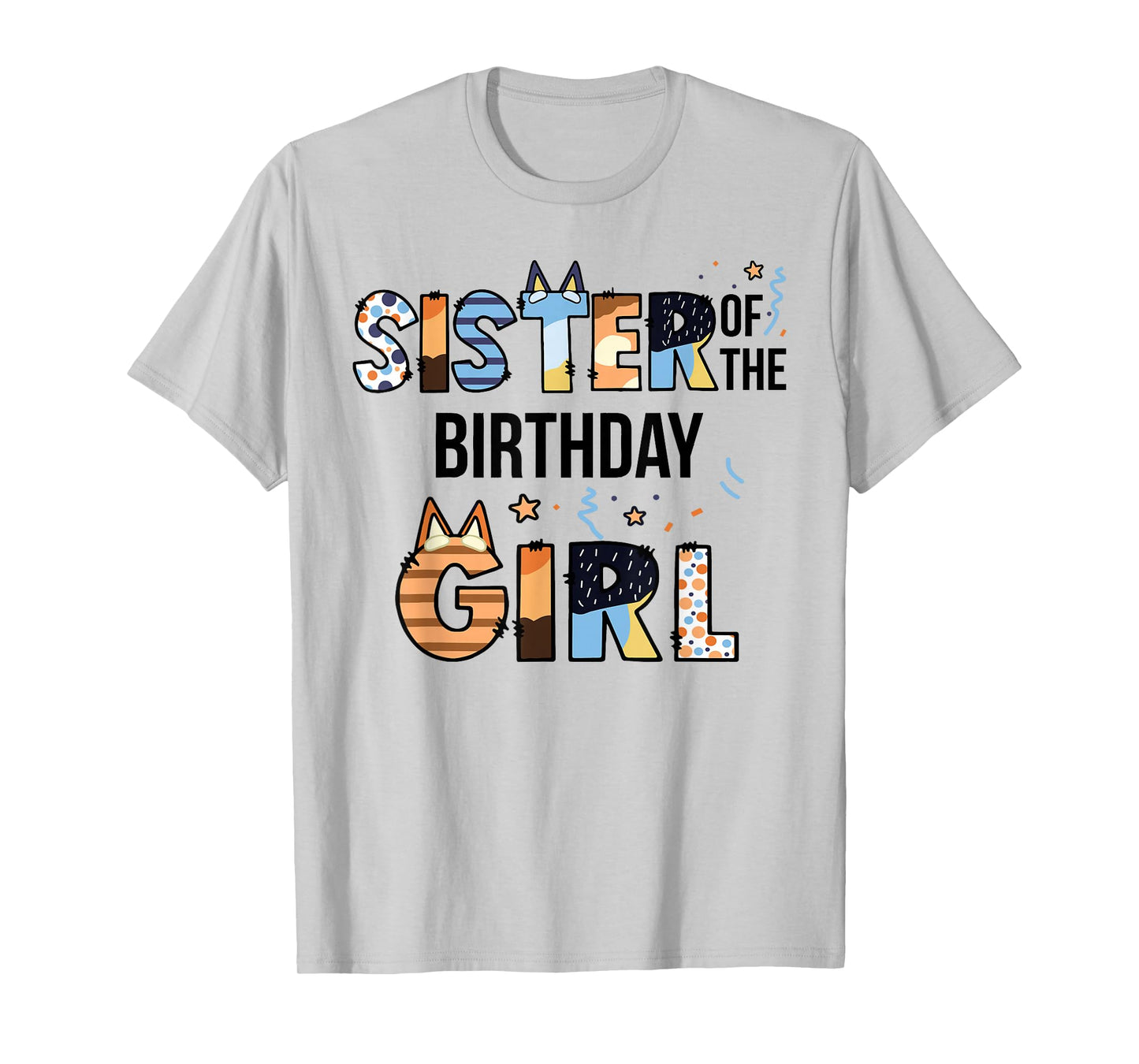 Sister Of The Birthday Girl Party Blue Dog Lover Matching T-Shirt