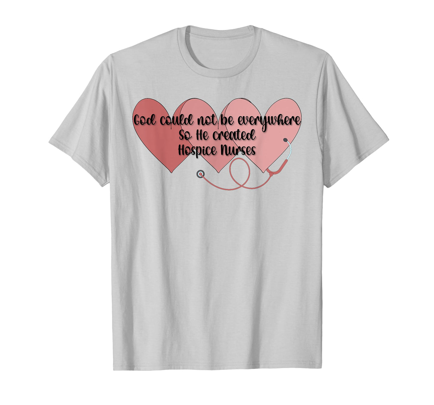 God Created Hospice Nurses Hospice Nursing T-Shirt