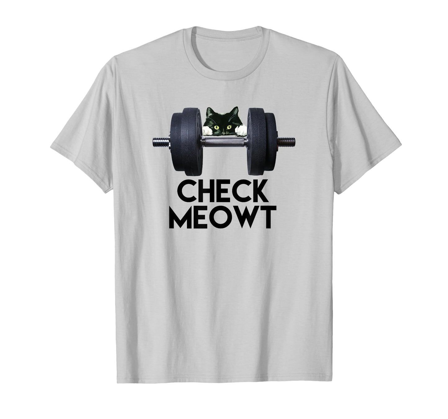 Check Meowt Funny Cat Kitty Gym Workout Gifts Tee Shirt T-Shirt