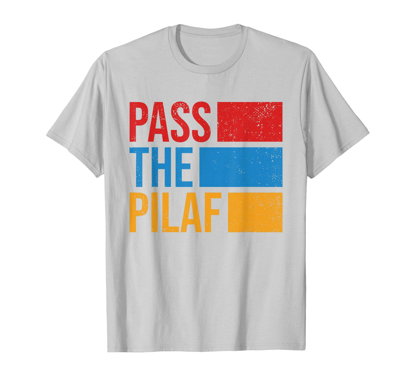Pass The Pilaf Armenia Flag Retro Vintage Armenian Slang T-Shirt