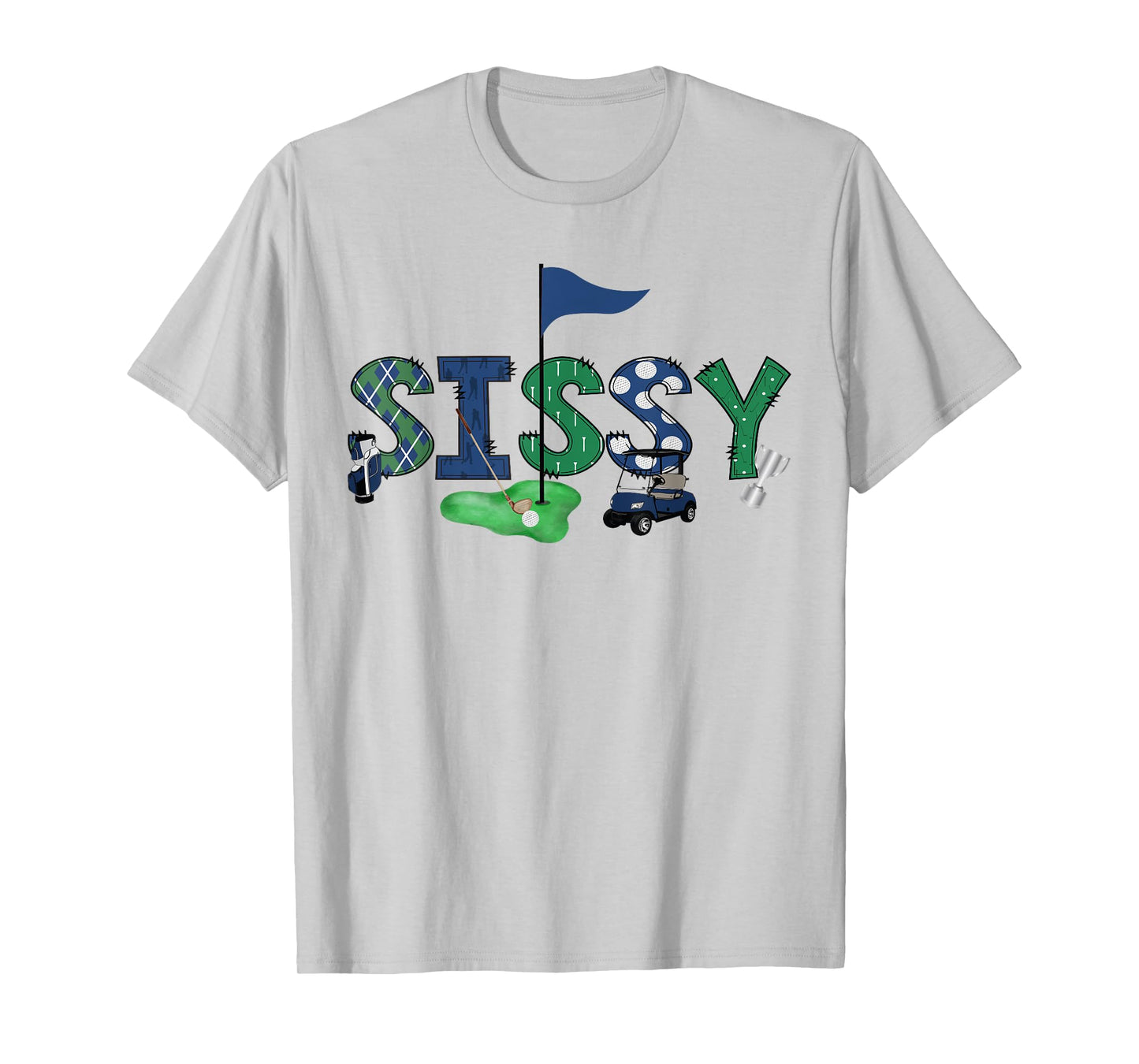 Sissy Of The Birthday Boy Hole in One Golf Sport Matching T-Shirt