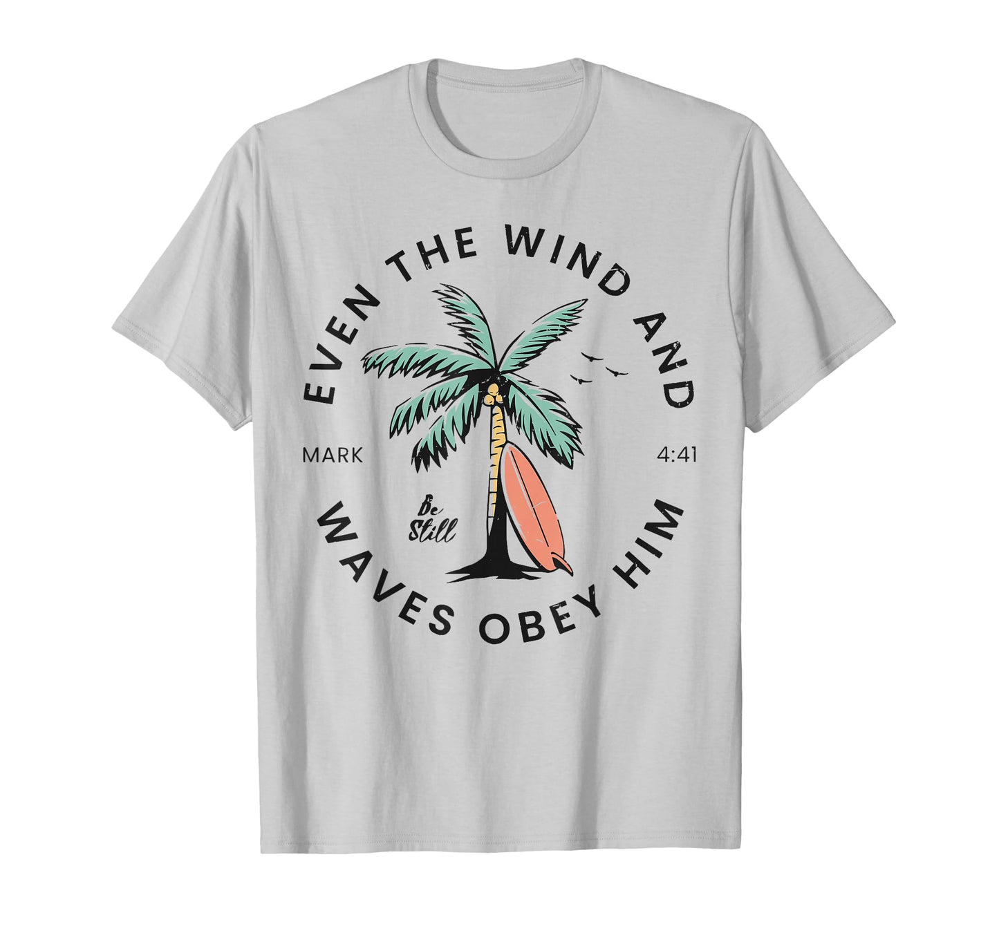 Retro Event The Wind And The Waves Christian Bible Beach T-Shirt