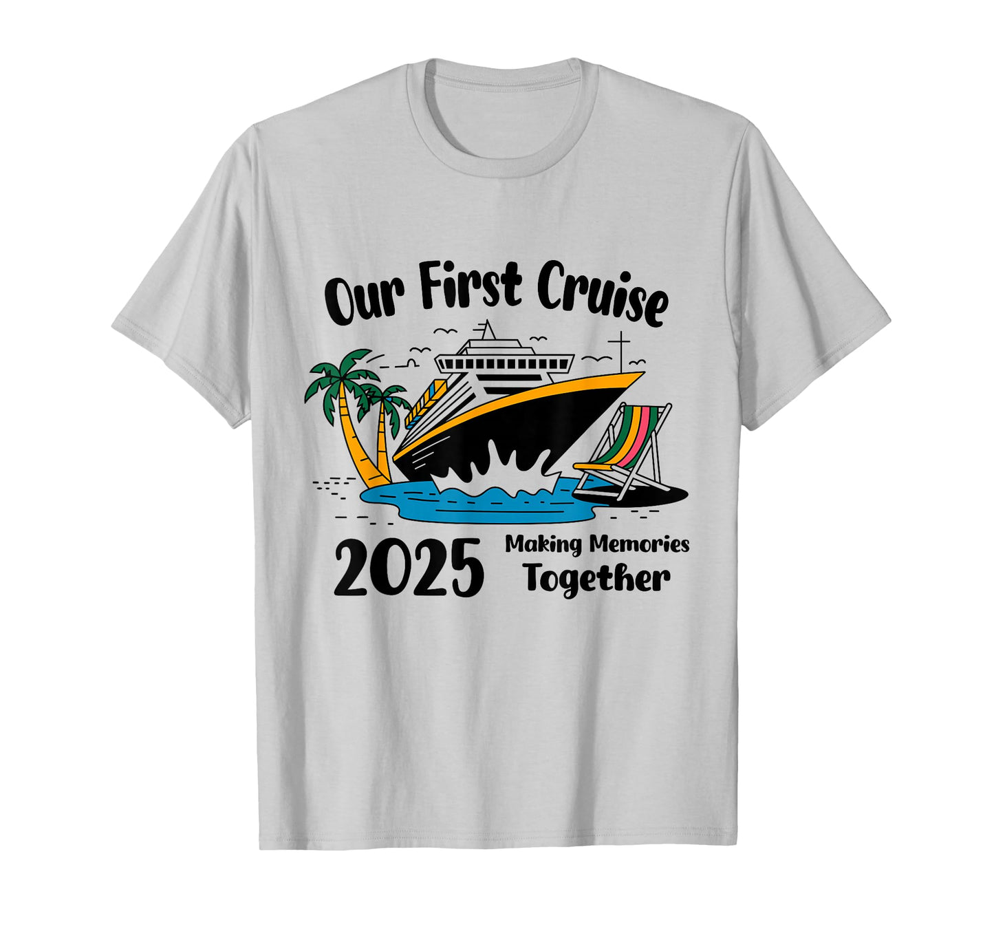 Our First Cruise 2025 Together Matching Couples Cruise T-Shirt