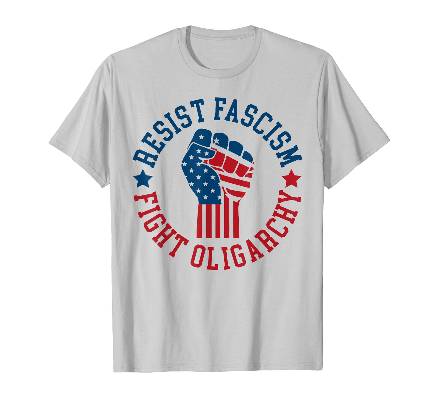 Resist Fascism Fight Oligarchy T-Shirt