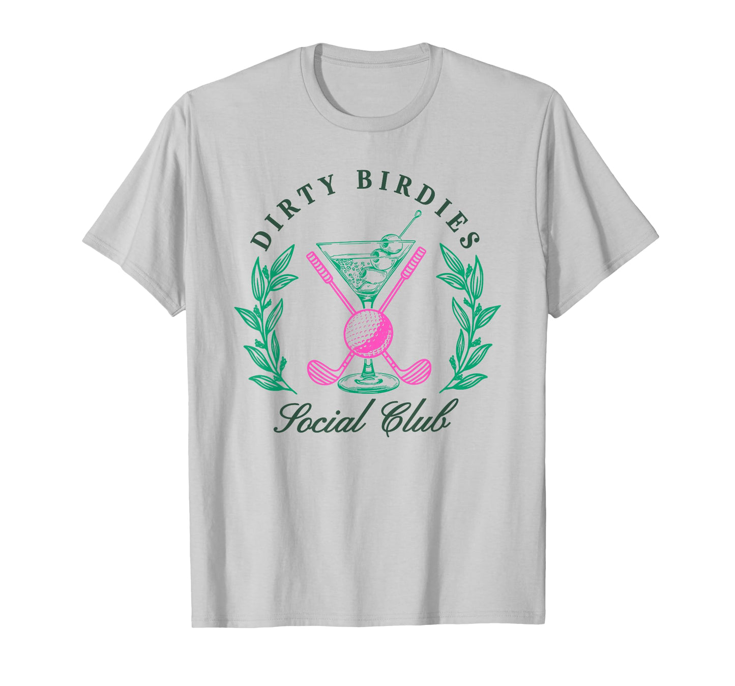 Dirty Birdies Social Club, Golfing & Drinking T-Shirt