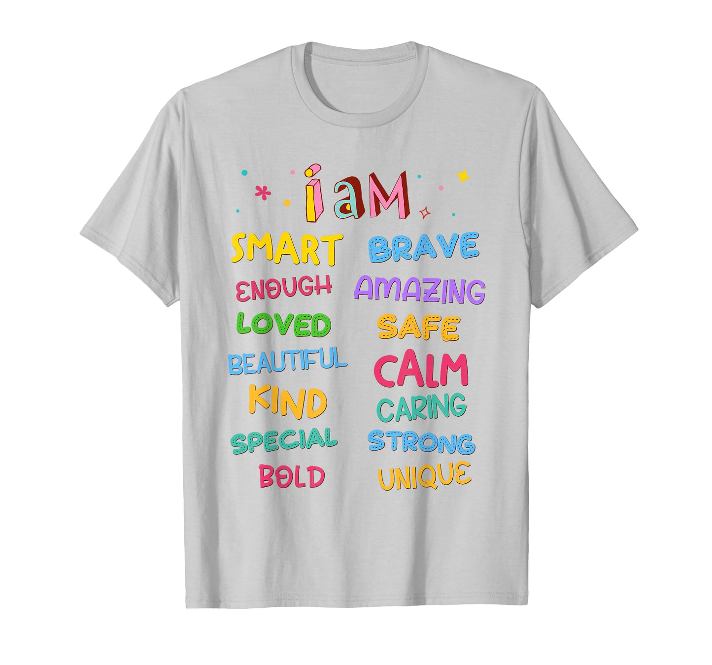 I Am Daily Affirmation Colorful Christian Kids Toddler Girls T-Shirt
