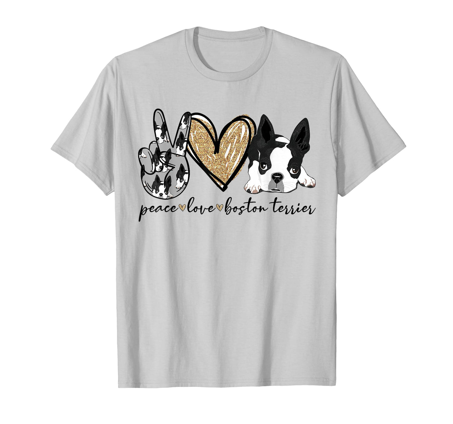 Peace Love Boston Terrier Funny Boston Terrier Lover Dog Mom T-Shirt