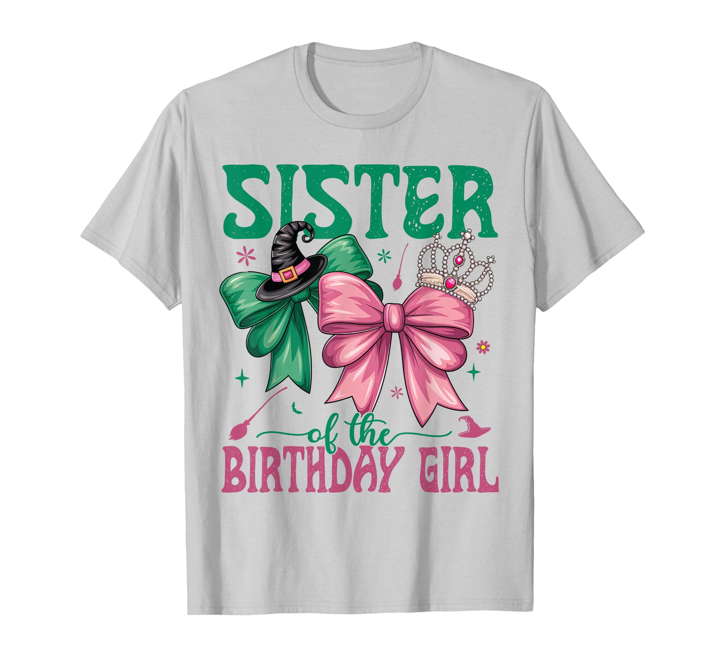 Sister Of The Birthday Girl Matching Witch Family Bday Party T-Shirt