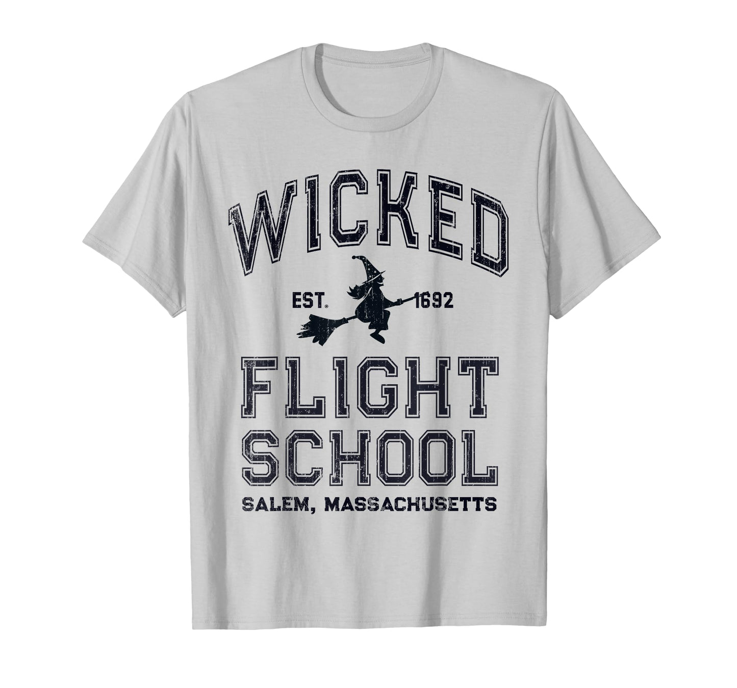 Funny WICKED FLIGHT SCHOOL Salem Massachusetts Witches Fly T-Shirt