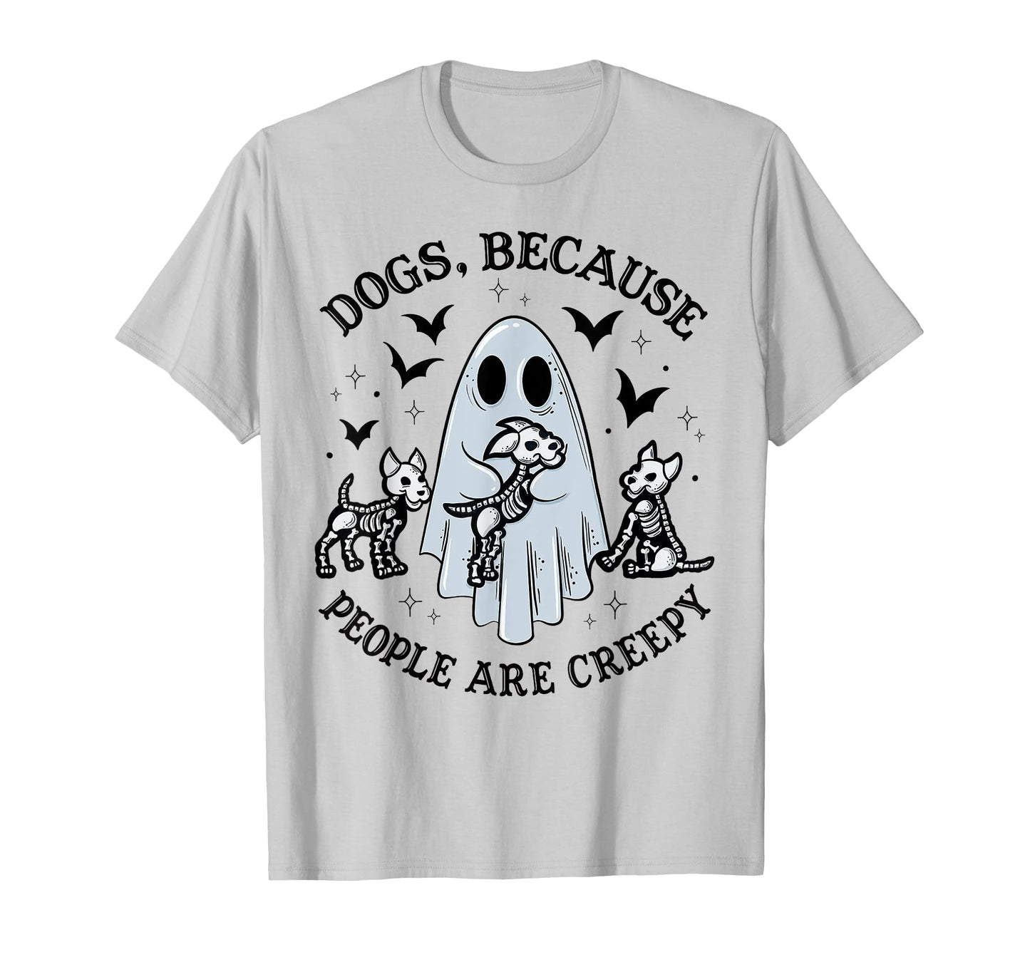 Dogs Because People Are Creepy Halloween Dog Grooming T-Shirt