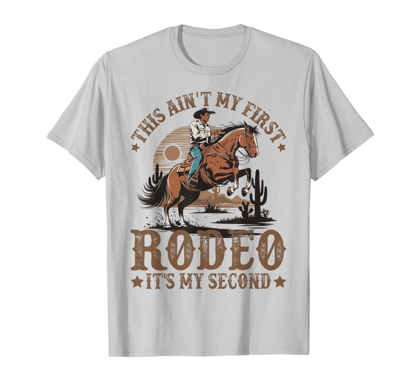 This Ain't My First Rodeo It's My Second Birthday Cowboy T-Shirt